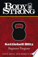 Body Strong Kettlebell Blitz