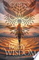 Body Wisdom