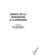 Bogotá, de la devastación a la esperanza