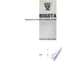Bogotá ; reseñada por cronistas y viajeros ilustres, 1572-1948