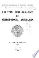 Boletín bibliográfico de antropología americana