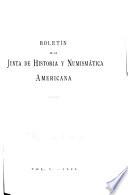 Boletín de la Junta de Historia y Numismática Americana