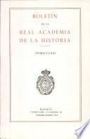 Boletin de la Real Academia de la Historia. TOMO CLXXI. NUMERO III. AÑO 1974