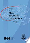 Boletín de la Real Sociedad Geográfica. Tomo CLVI (2021)