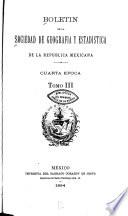 Boletín de la Sociedad de Geografía y Estadística de la República Mexicana