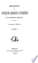 Boletín de la Sociedad de Geografía y Estadística de la República Mexicana