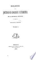 Boletín de la Sociedad Mexicana de Geografía y Estadística