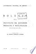 Boletín del Instituto de Estudios Médicos y Biológicos