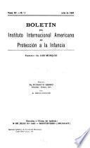 Boletín Del Instituto Internacional Americano de Protección a la Infancia