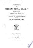 Boletín del supremo cons. del 33. y último gr. del R.E.A. y A. legalmente establecido y constituido para la jurisdicción masónica de los Estados Unidos Mexicanos