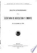 Boletín extraordinario de la Secretaría de agricultura y fomento 31 de diciembre de 1918