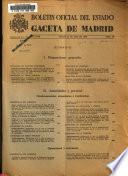Boletín oficial del estado: Gaceta de Madrid