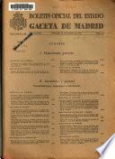 Boletín oficial del estado: Gaceta de Madrid