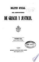 Boletín oficial del Ministerio de Gracia y Justicia
