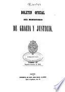 Boletín oficial del Ministerio de Gracia y Justicia