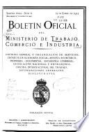 Boletin oficial del Ministerio de trabajo, comercio e industria