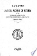 Boletʹin de la Academia Nacional de Historia antes Sociedad Ecuatoriana de Estudios Historicos Amencanos