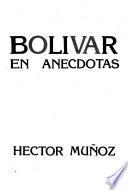 Bolívar en anécdotas