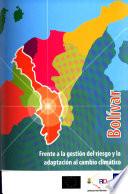 Bolívar frente a la gestión del riesgo y la adaptación al cambio climático