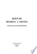 Bolívar regresa a España