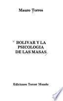 Bolívar y la psicología de las masas