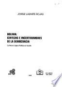 Bolivia, certezas e incertidumbres de la democracia: La nueva lógica política en acción