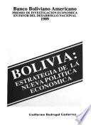 Bolivia, estrategia de la nueva política económica