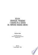 Bolivia, estrategias, problemas y desafíos en la gestión del territorio indígena Sirionó