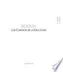 Bolivia, los caminos de la escultura
