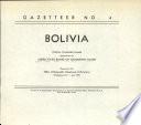 Bolivia; Official Standard Names Approved by the United States Board on Geographic Names