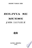 Bolivia se muere