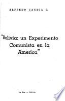 Bolivia: un experimento comunista en la América