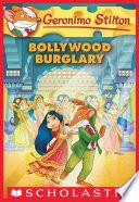 Bollywood Burglary (Geronimo Stilton #65)