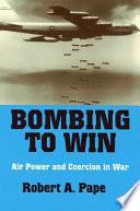 Bombing to Win