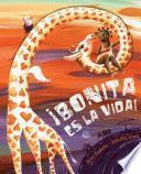 ¡Bonita es la vida! (Life Is Beautiful!)
