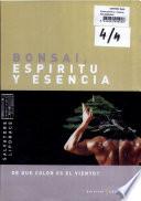 Bonsai espiritu y esencia. De que color es el vento?