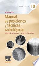 Bontrager. Manual de posiciones y técnicas radiológicas