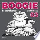 Boogie, el aceitoso 3