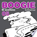 Boogie, el aceitoso 5