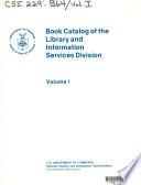Book Catalog of the Library and Information Services Division: Shelf list catalog