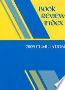 Book Review Index - 2009 Cumulation