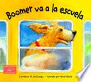 Boomer va a la escuela