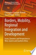 Borders, Mobility, Regional Integration and Development