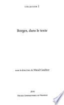 Borges, dans le texte