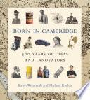 Born in Cambridge