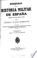 Bosquejo de la historia militar de España hasta fin del siglo XVIII