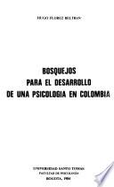 Bosquejos para el desarrollo de una psicología en Colombia