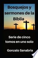 Bosquejos y Sermones de la Biblia