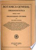 Botanica general; organostatica