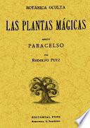 Botánica oculta. Las plantas mágicas según Paracelso